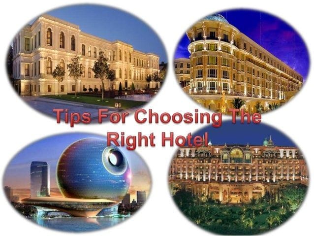 Choosing the Right Hotel