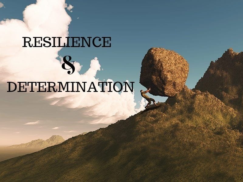 Resilience and Determination