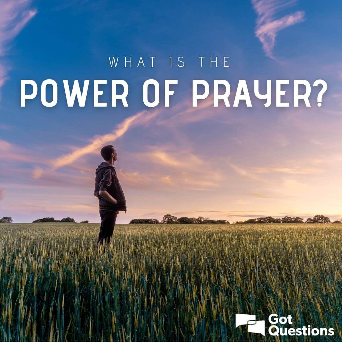 The Power of Prayer