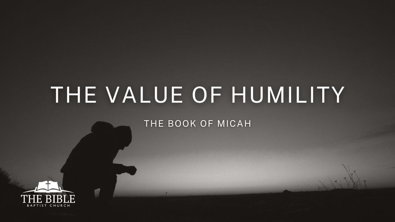 The Value of Humility